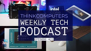 ThinkComputers Podcast 422  GPU with a M2 Slot Arrow Lake Details New Keyboards amp More [upl. by Brinna704]