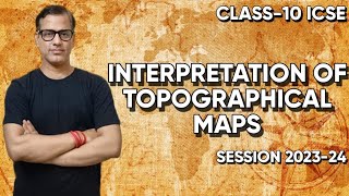 Interpretation of Topographical Maps One Shot  Survey Maps ICSE Class 10  sirtarunrupani​ [upl. by Tsirhc46]