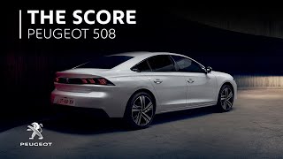 Peugeot 508  The Score  Behind the performance [upl. by Hunfredo861]