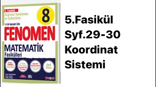 8SINIF FENOMEN 5FASİKÜL S2930 KOORDİNAT SİSTEMİ [upl. by Yoral]