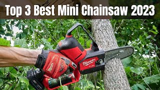 3 Best Small amp Mini Chainsaw for 2023 [upl. by Neitsabes]