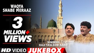 Waqya  Shabe Meraaz Feat Aarif Khan  Muslim Devotional Song  TSeries IslamicMusic [upl. by Groh]