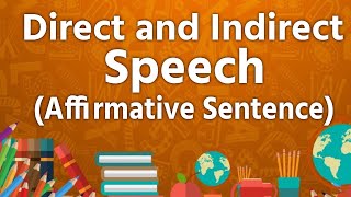 For All Exam Direct and Indirect Speech Affirmative Sentences [upl. by Hajan97]