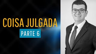 Coisa Julgada  Parte 6  Limites objetivos e Relações de trato continuado [upl. by Venditti]