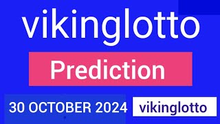 Viking Lotto Prediction For 30 October 2024  numéros chauds 30102024 [upl. by Letram]