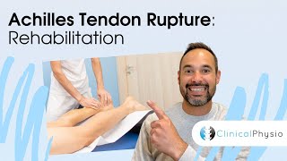 Achilles Tendon Rupture  Expert Physio Explains Rehabilitation Process [upl. by Ynamrej860]