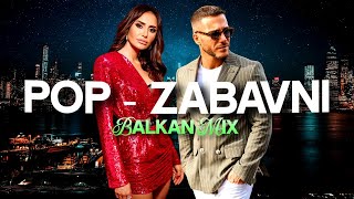 BALKAN POPZABAVNI MIX 4 Saša Kovačević Emina Jahovic [upl. by Leinnad]