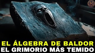 EL ÁLGEBRA DE BALDOR EL GRIMORIO MÁS TEMIDO [upl. by Llehsar]