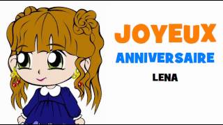 JOYEUX ANNIVERSAIRE LENA [upl. by Inafetse584]