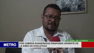 POR COBROS EXAGERADOS RESPONDE GERENTE DE LA ENEE EN CHOLUTECA [upl. by Ztnaj]