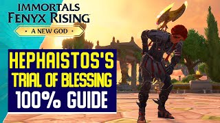 Hephaistoss Trial of Blessing 100 Guide  Immortals Fenyx Rising  A New God DLC [upl. by Yme]