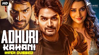 ADHURI KAHANI  Hindi Dubbed Full Movie  Karthikeya Gummakonda Payal Rajput Romantic Action Movie [upl. by Darum]