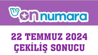 On Numara Çekiliş Sonuçları 22 Temmuz 2024 [upl. by Cid]