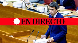 🔴 DIRECTO  Mazón comparece sobre su gestión de la DANA en las Cortes valencianas [upl. by Oned]