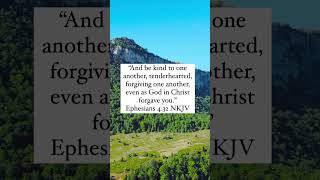 And be kind to one another tenderhearted forgiving one another even as God in Christ forgave you [upl. by Marduk]