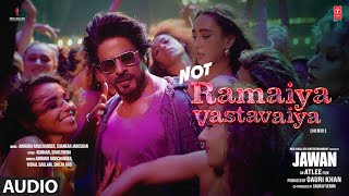 NOT RAMAIYA VASTAVAIYA Audio  Shah Rukh Khan  Atlee  Anirudh  Nayanthara  Vishal D  Shilpa R [upl. by Dannel]