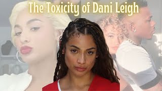 Longevity in the music industry The toxicity amp downfall of DaniLeigh [upl. by Ydnat776]