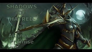 Warcraft 3 Reforged  Shadows Of Hatred v222  01  Akama´s Promise [upl. by Quintina683]