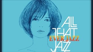 ALL THAT JAZZ  Komm süsser Tod  甘き死よ、来たれ [upl. by Odlanir]