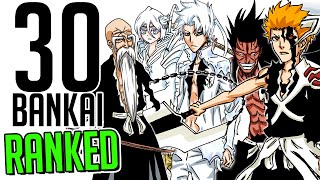 ALL 30 Bankai RANKED WEAKEST TO STRONGEST  BLEACH Ranking [upl. by Yager]