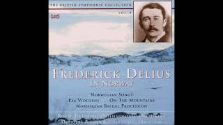 Edvard Grieg orch Frederick Delius  Norwegian Bridal Procession Op 19 No 2 186971 orch 1889 [upl. by Aicnelev577]