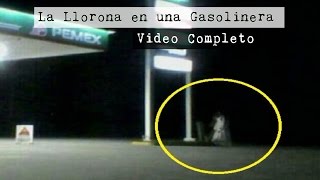 La Llorona grabada en un Gasolinera [upl. by Rogers]