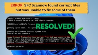 Fix “SFC Scannow Found Files but was Unable to Fix” Error [upl. by Russom]