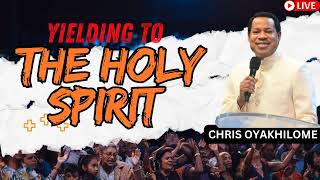 YIELDING TO THE HOLY SPIRIT  Pastor Chris Oyakhilome [upl. by Dust]