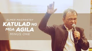 Katulad ng mga Agila  Minus One Elmer Magpantay [upl. by Adyam]