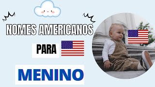 NOMES AMERICANOS MASCULINOS MAIS POPULARES [upl. by Hulen]