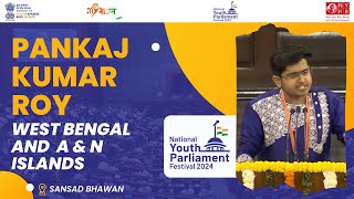 Pankaj Kumar Roy  West Bengal and AampN Islands  National Youth Parliament Festival 2024 NYPF2024 [upl. by Barvick]