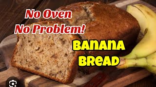 No Oven No Bake Delicious Banana Bread Steamed Banana Cake [upl. by Nalyak]