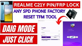 Any SPD Phone factory reset Diag Mode TFM Tool 2024  Realme C21y PinFrp Lock Remove [upl. by Idalina771]