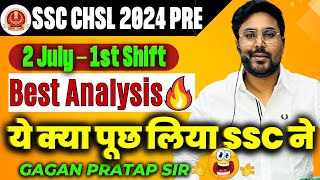 SSC CHSL 2024 ANALYSIS  2 July 1st Shift🔥CHSL Maths All 25 Questions By Gagan Pratap Sir ssc [upl. by Rockie]