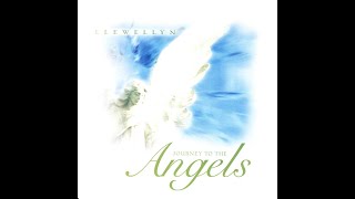 Journey to the Angels  Llewellyn Full album [upl. by Lacie]