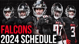 ATLANTA FALCONS BREAKING DOWN THE 2024 SCHEDULE amp ANALYSIS [upl. by Trevor]