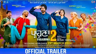 Parahuna 2 Official Trailer Ranjit Bawa  Aditi Sharma  Gurpreet Ghuggi  Latest Punjabi Movie [upl. by Esiralc]