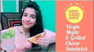 Virgin Mojito  Grilled Cheese Sandwich  Easy Breakfast recipe  Osm Chef Amy [upl. by Han139]