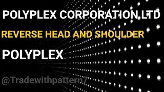 Polyplex share latest news  polyplex corporation ltd share news  cup with handle pattern [upl. by Noseaj]