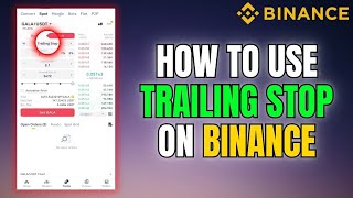 Trailing Stop On Binance  Step By Step [upl. by Oenire827]