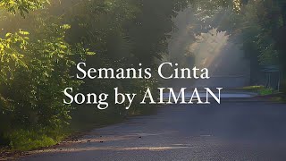 semanis cinta by aiman [upl. by Mady]