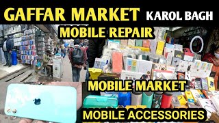 Gaffar Market Delhi  Karol Bagh Mobile and Electric Market  Cheap Mobile and Electronic Market [upl. by Namsu]