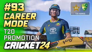 T20 PROMOTION  CRICKET 24 CAREER MODE 93 [upl. by Dieterich]