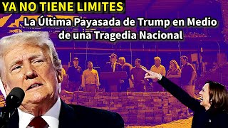 Mientras las Víctimas Sufren Trump Hace Su Show ¡Increíble [upl. by Fernas]