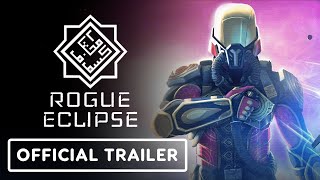 Rogue Eclipse  Official Gameplay Teaser  PC Gaming Show Most Wanted 2024 [upl. by Maurice66]