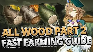 All Wood Locations Part 2 FAST FARMING GUIDE  Genshin Impact 34 [upl. by Meagher]