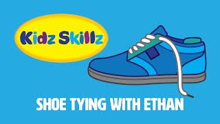 Kidz Skillz Shoe Tying with Ethan [upl. by Adore]