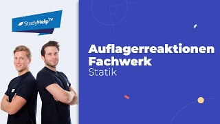 Auflagerkräfte am Fachwerk Technische Mechanik StudyHelp [upl. by Ruscher]