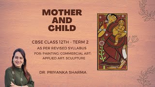 Modern Trends in Indian Art I Mother and Child  Painting’s Description I CBSE Fine Arts I Class 12 [upl. by Htrap]