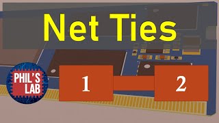 PCB amp Schematic Tip Net Ties  Phils Lab 69 [upl. by Reni]